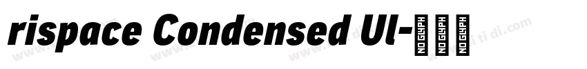 rispace Condensed Ul字体转换